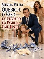 O Vaso Que Minha Filha Quebrou Escondia a Ruína da Minha Família
